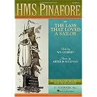 Buy HMS Pinafore: or The Lass That Loved a Sailor Vocal Score made by Arthur Sullivan, William S. Gilbert, and Gilbert & Sullivan now!