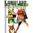 Cowboy Bebop: Complete Anime Guide #4(of6) by Newtype