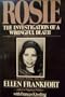Rosie: The investigation of a wrongful death