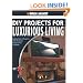 Black & Decker The Complete Guide to DIY Projects for Luxurious Living: Adding Style & Elegancce with Showcase Features You Can Build (Black & Decker Complete Guide)