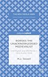 Borges the unacknowledged medievalist : Old English and Old Norse in his life and work