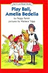 Play Ball, Amelia Bedelia