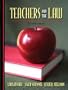 Teachers and the Law (7th Edition)