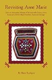 Revisiting Anne Marie: How an Amerindian Woman of Seventeenth-Century Nova Scotia and a DNA Match Redefine American Heritage