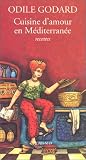 Revue Actes Sud  / Cuisine d'amour en Méditerranée