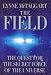 Books : The Field: The Quest for the Secret Force of the Universe