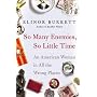 So Many Enemies, So Little Time : An American Woma&hellip by Elinor Burkett