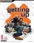 Getting Up: Contents Under Pressure(TM) Official Strategy Guide (Official Strategy Guides (Bradygames))