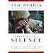 Breaking the Silence: Untold Veterans' Stories from the Great War to Afghanistan