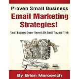 Proven Small Business Email Marketing Strategies!