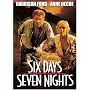 Six Days, Seven Nights
