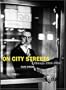 On City Streets: Chicago, 1964-2004 (Center for American Places - Center Books on American Places)