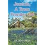 Jeannie: A Texas Frontier Girl (Book Three)