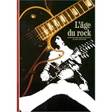 L'Age du rockpar Alain Dister
