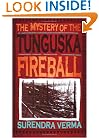 The Mystery of the Tunguska Fireball