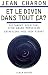 Et le divin dans tout ca?: Testament spirituel d'un grand physicien Et le divin dans tout ca?: Testament spirituel d'un grand physicien