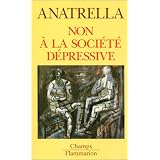 Non � la soci�t� d�pressivepar Tony Anatrella