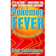 Pokemon Fever: The Unauthorized Guide