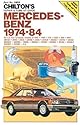 Mercedes-Benz 1974-1984 (Chilton's Repair & Tune-Up Guides)