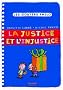 La justice et l'injustice
