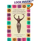 Click here to buy  Amulets of the Goddess: Oracle of Ancient Wisdom Contains Book and a Set of 27 Amulets  by Nancy Blair.