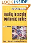 Investing in Emerging Fixed Income Markets
