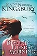 Beyond Tuesday Morning (September 11 Series #2)