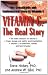 Search : Vitamin C: The Real Story, the Remarkable and Controversial Healing Factor