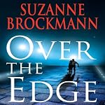 Over the Edge: Troubleshooters, Book 3 | Suzanne Brockmann