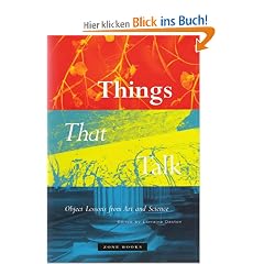 Things That Talk: Object Lessons from Art and Science