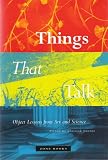 Things that Talk: Object Lessons from Art and Science
