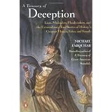 ATreasuryofDeception:Liars,Misleaders,Hoodwinkers,andtheExtraordinaryTrueStoriesofHistory'sGreatestHoaxes,FakesandFrauds