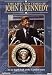 The Life and Times of John F. Kennedy