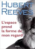 L'espace prend la forme de mon regard