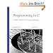 Programming in C (Developer's Library)