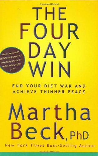The Four Day Win: End Your Diet War and Achieve Thinner Peace