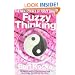 Fuzzy Thinking: The New Science of Fuzzy Logic