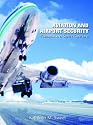 Aviation and Airport Security: Terrorism and Safety Concerns