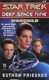 Warchild (Star Trek Deep Space Nine, No 7)