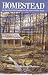 Books : Homestead: An Epic Rich with Emotion in the Post Civil War South