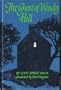 The Ghost of Windy Hill (Weekly Reader Books)