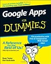 Google Apps For Dummies (For Dummies (Computer/Tech))