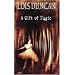 A Gift of Magic (Laurel-Leaf Books)
