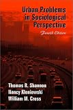 Urban Problems in Sociological Perspective, 4/E