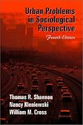 Urban Problems in Sociological Perspective, 4/E