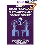 Taoist Secrets of Love: Cultivating Male Sexual Energy