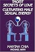 Taoist Secrets of Love: Cultivating Male Sexual Energy