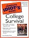 Book The Complete Idiot's Guide to College Survival (Complete Idiot's Guide To...)