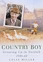 Country Boy: Growing Up in Norfolk 1940-60 (In Old Photographs)