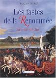 Revue CNRS  / Les fastes de la renommée : XVIe et XVIIe siècles